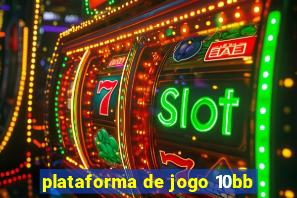 plataforma de jogo 10bb